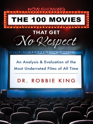 cover image of The 100 Movies That Get No Respect